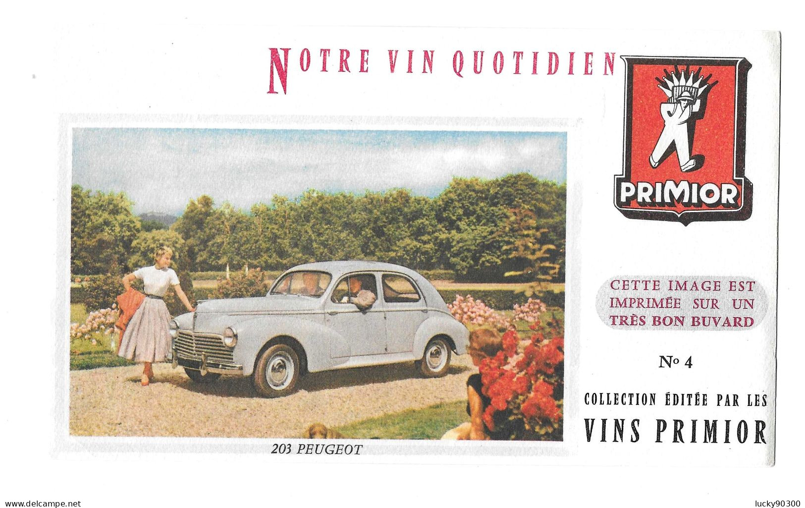 BUVARD VINS PRIMIOR - N° 4 -  AUTOMOBILE 203 PEUGEOT - DIMENSIONS 20 X 12 - Automóviles