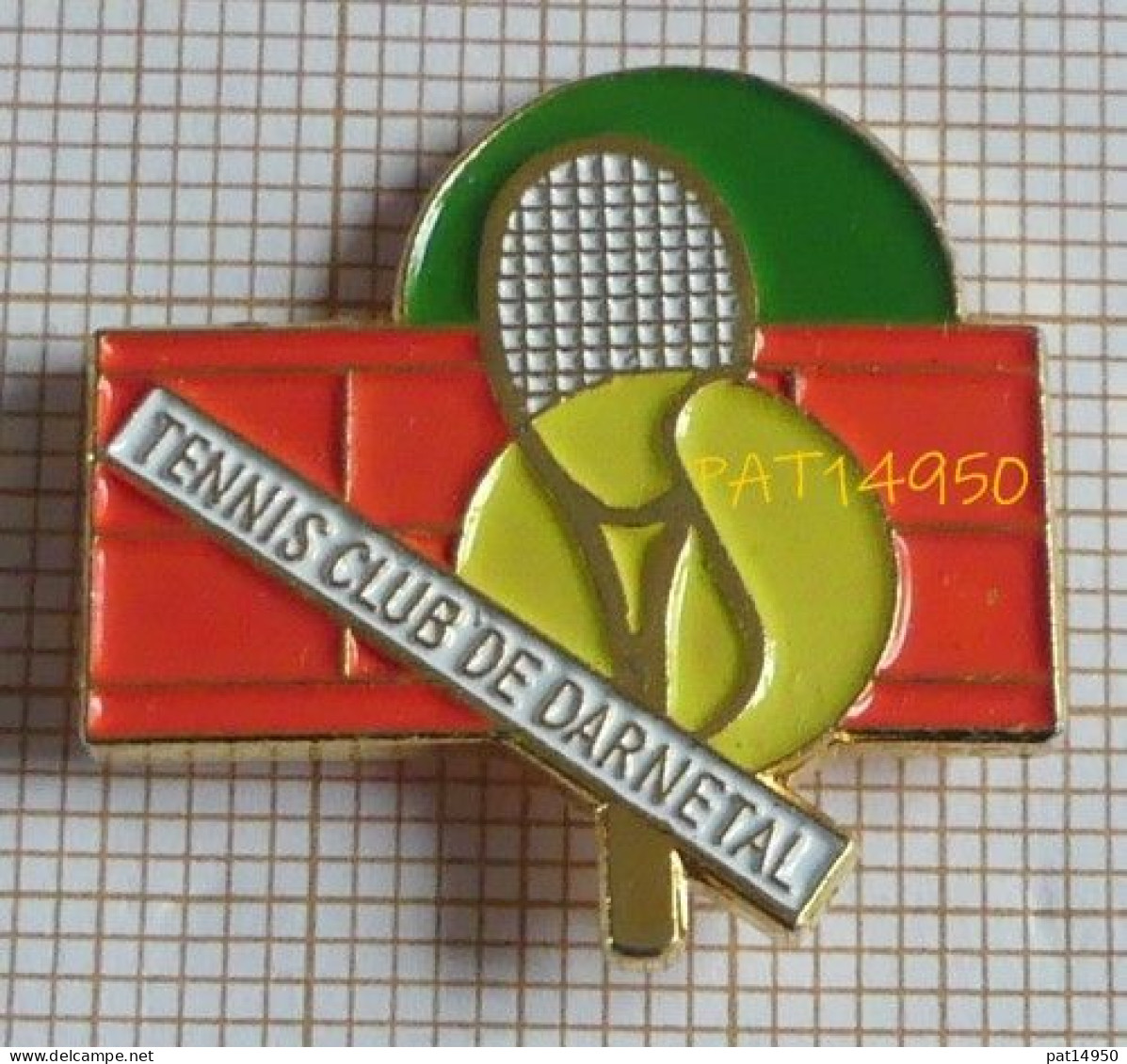 PAT14950 TENNIS CLUB DE DARNETAL Dpt 76 SEINE MARITIME - Tennis