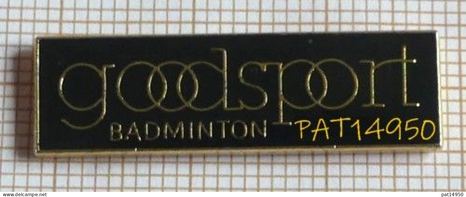 PAT14950 BADMINTON  GOODSPORT GOOD SPORT Signé TOSCA - Bádminton