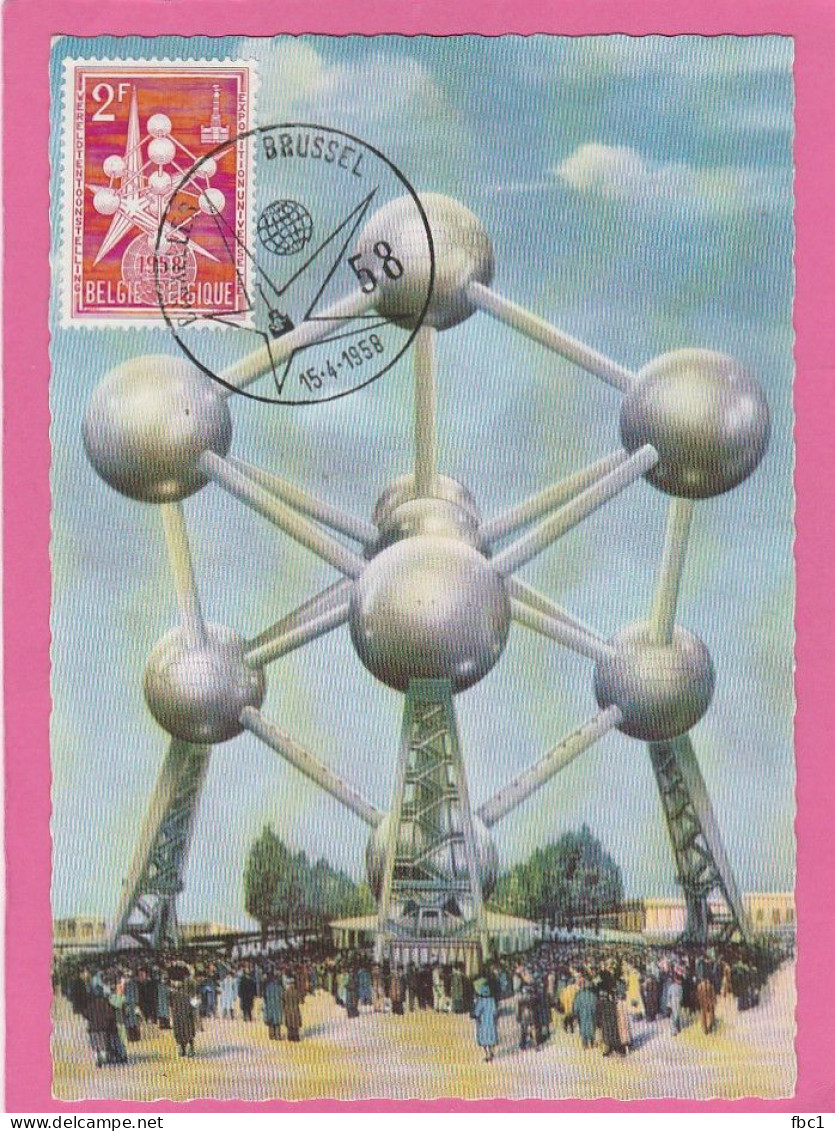 Belgique - Carte Maximum - 1958 - Exposition Universelle - Atomium  - N°1008 - 1951-1960