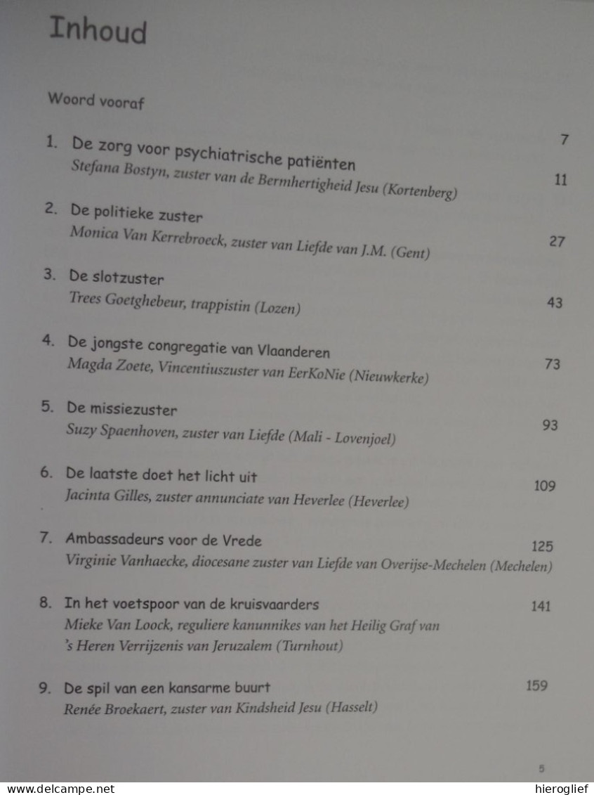 De LAATSTE ZUSTERS Van VLAANDEREN  - 12 Sterke Nonnen - Door Bart Demyttenaere GESIGNEERD Klooster Religieuzen - Sonstige & Ohne Zuordnung