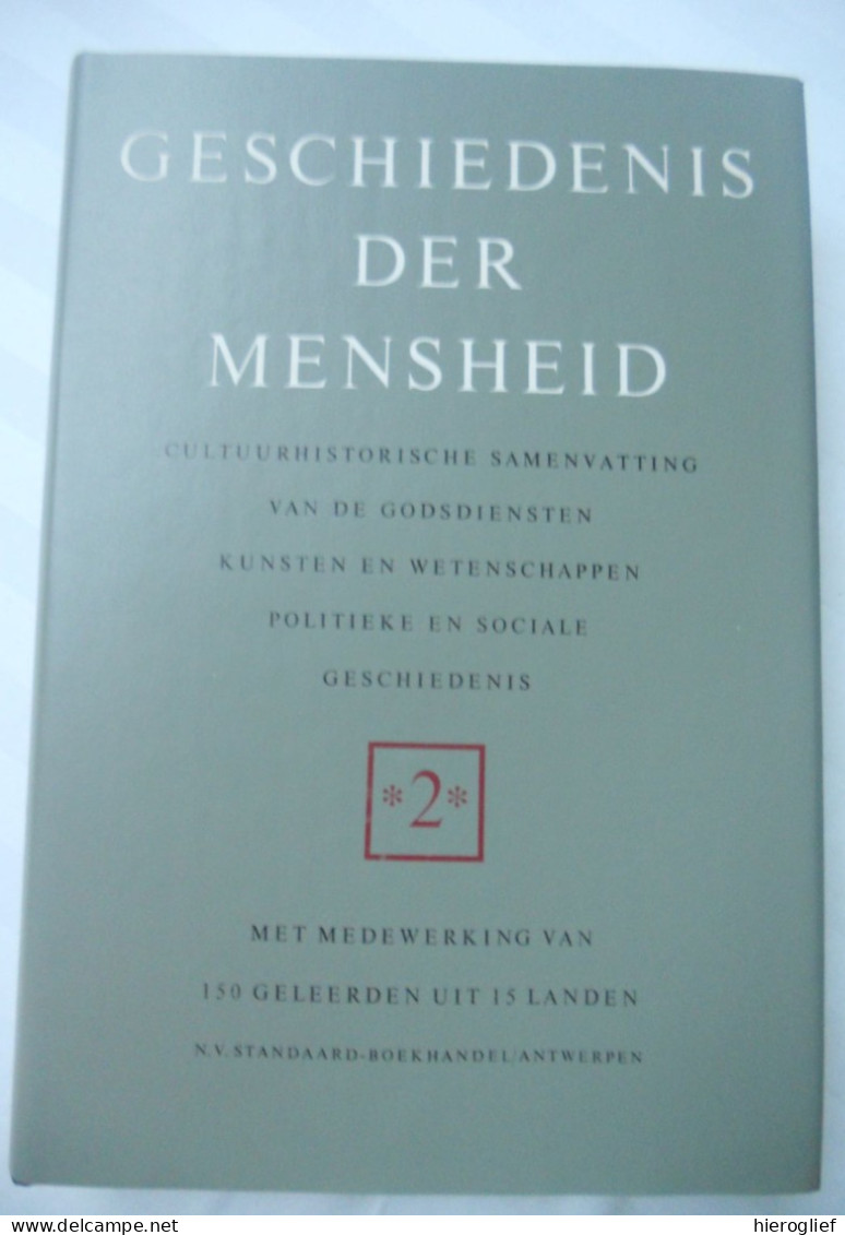 Geschiedenis der mensheid - 5 delen  cultuurhistorie vd godsdiensten kunsten wetenschappen politieke & sociale geschiede