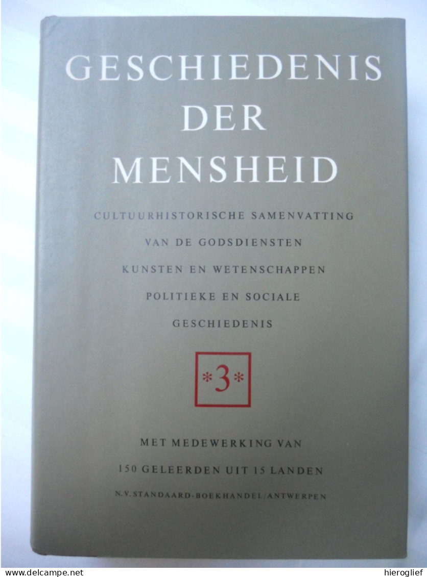 Geschiedenis der mensheid - 5 delen  cultuurhistorie vd godsdiensten kunsten wetenschappen politieke & sociale geschiede