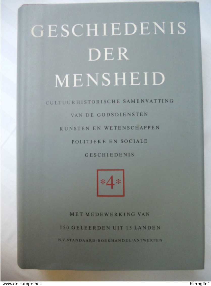 Geschiedenis der mensheid - 5 delen  cultuurhistorie vd godsdiensten kunsten wetenschappen politieke & sociale geschiede