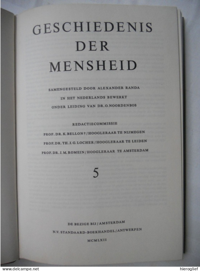 Geschiedenis der mensheid - 5 delen  cultuurhistorie vd godsdiensten kunsten wetenschappen politieke & sociale geschiede