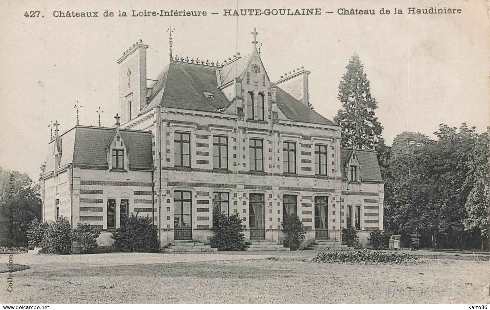 Haute Goulaine * Chateau De La Haudinière * Châteaux De La Loire Inférieure N°427 - Haute-Goulaine