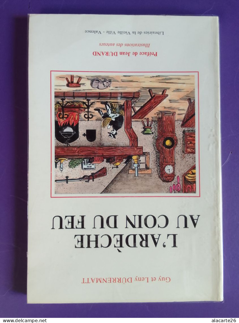 L'ARDECHE AU COIN DU FEU / GUY & LENY DÜRRENMATT - Rhône-Alpes