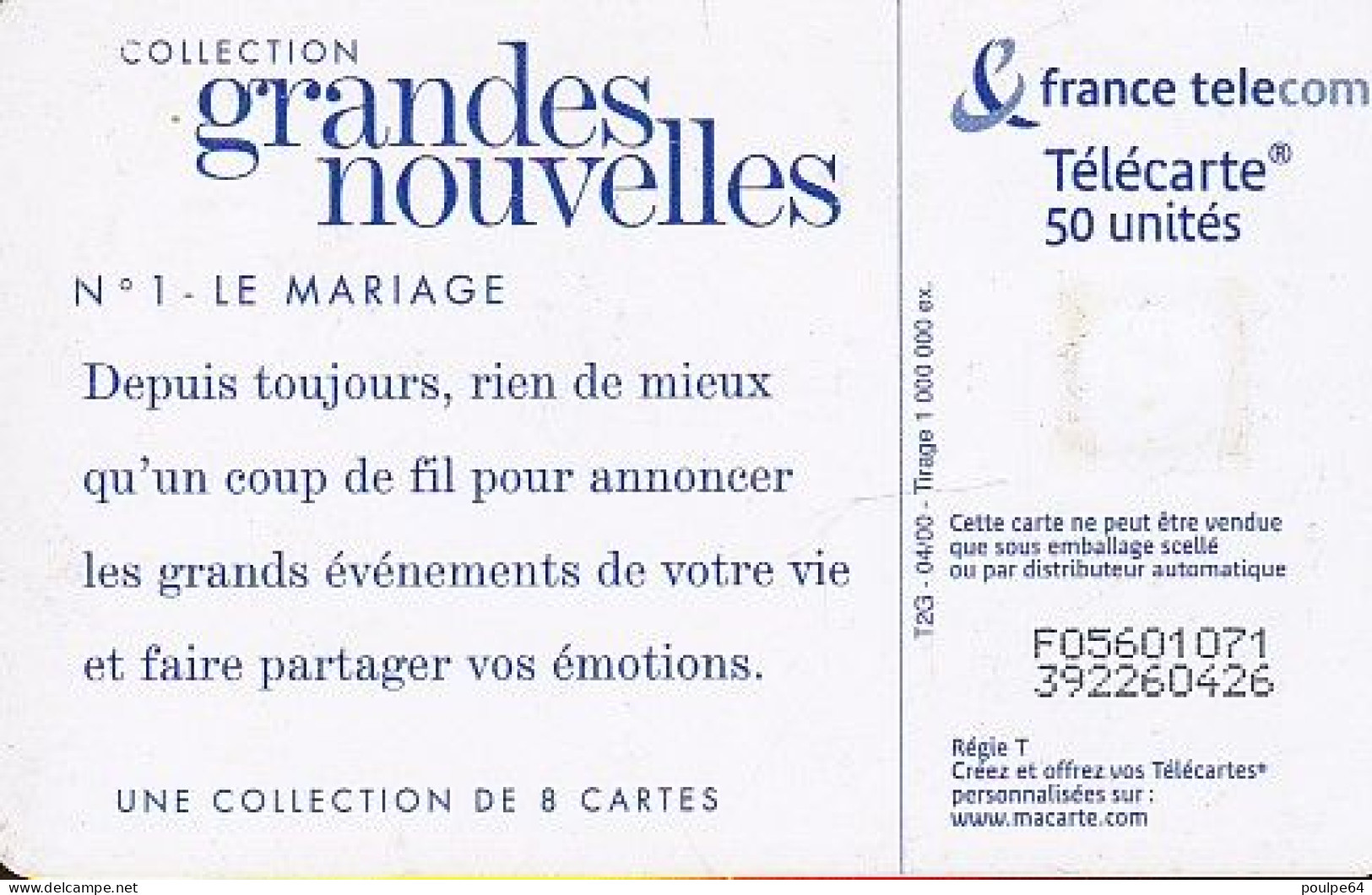 F1053  04/2000 - LE MARIAGE - 50 LG1 - (verso : N° 4 Ouvert - Deux Lignes Alignées) - 2000