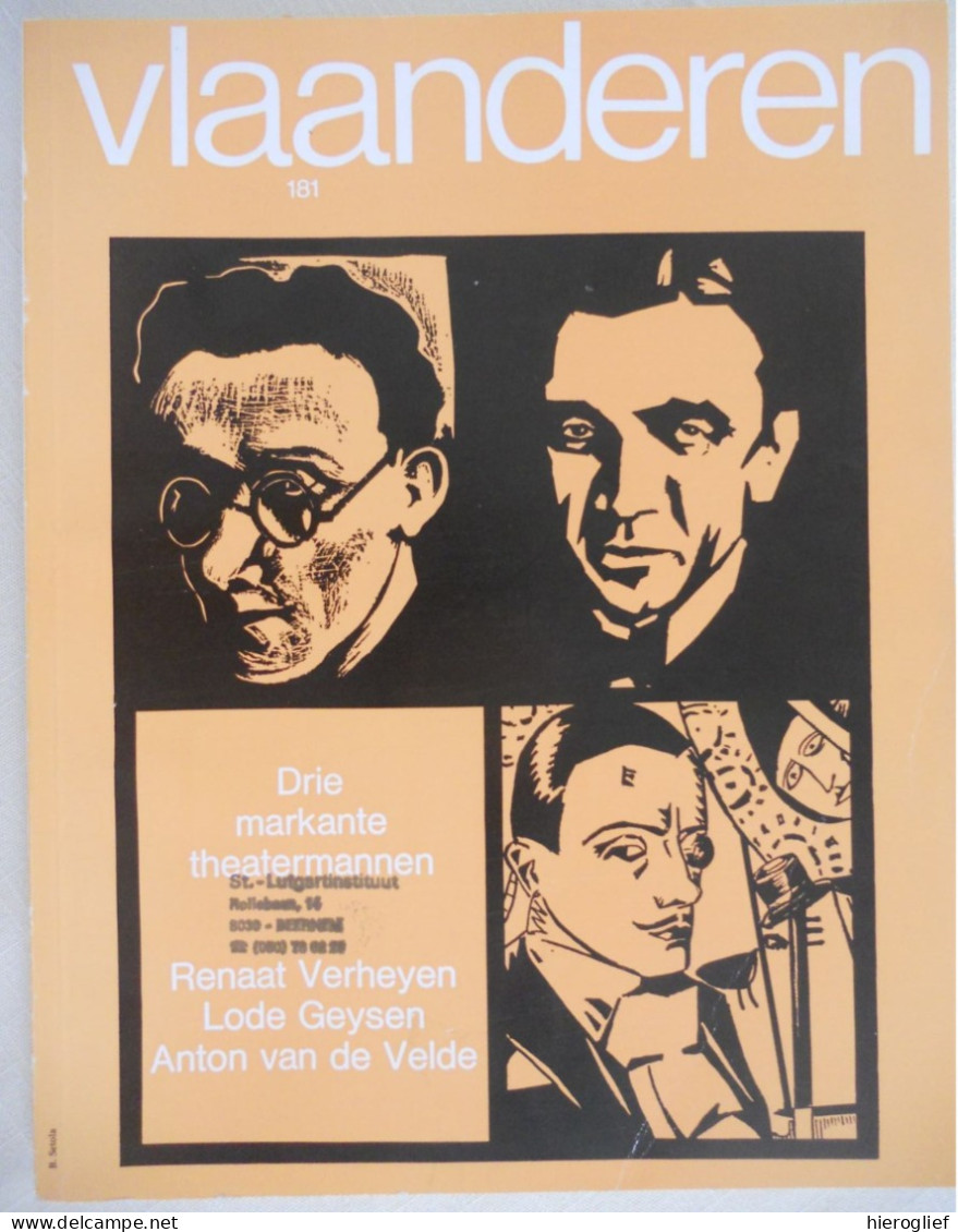 Drie Theater Mannen Renaat Verheyen Lode Geysen Anton Van De Velde - Samenstelling Rik Jacobs Tijdschrift VLAANDEREN 181 - Geschiedenis