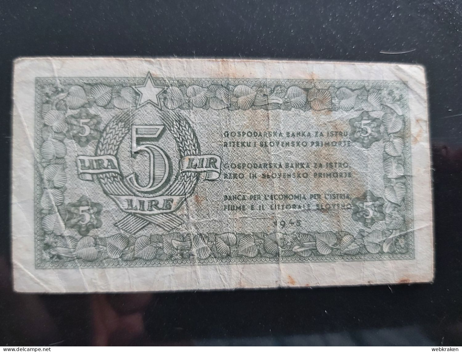 1945 BANCA ECONOMIA ISTRIA FIUME LITTORALE SLOVENO 5 LIRE COME DA FOTO - Autres & Non Classés