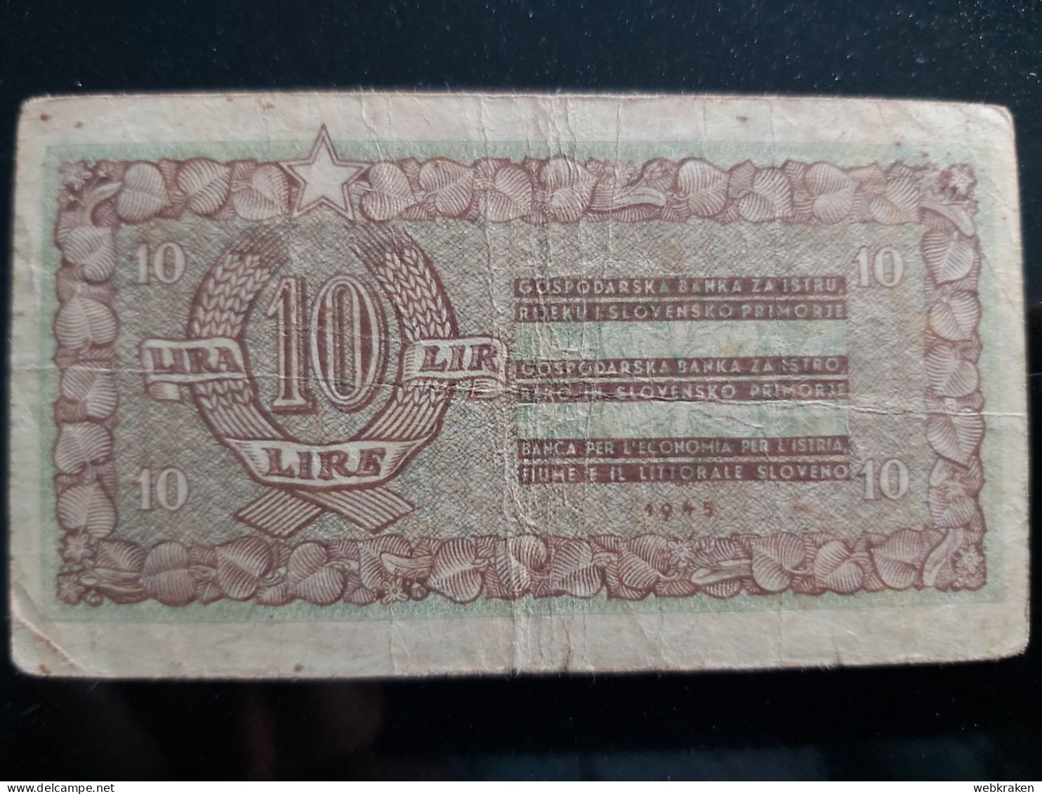 1945 BANCA ECONOMIA ISTRIA FIUME LITTORALE SLOVENO 10 LIRE COME DA FOTO - Other & Unclassified