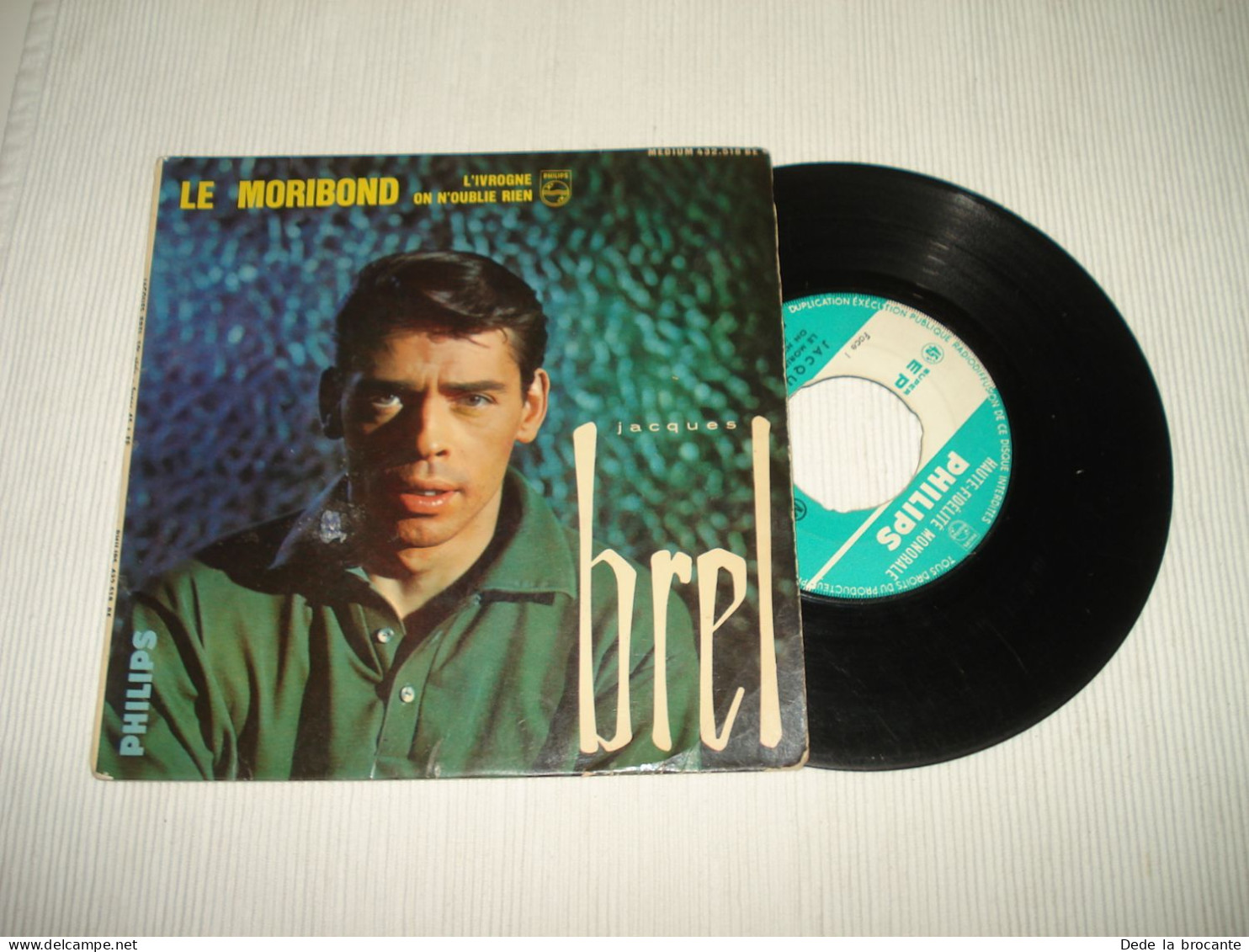 B13 / Jacques Brel – Le Moribond - EP – Philips – 432.518 - Fr 1961  VG+/VG+ - Speciale Formaten