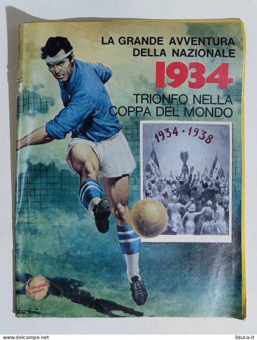 37826 Supplemento INTREPIDO N. 26 - La Grande Avventura Della Nazionale 1934 - Deportes