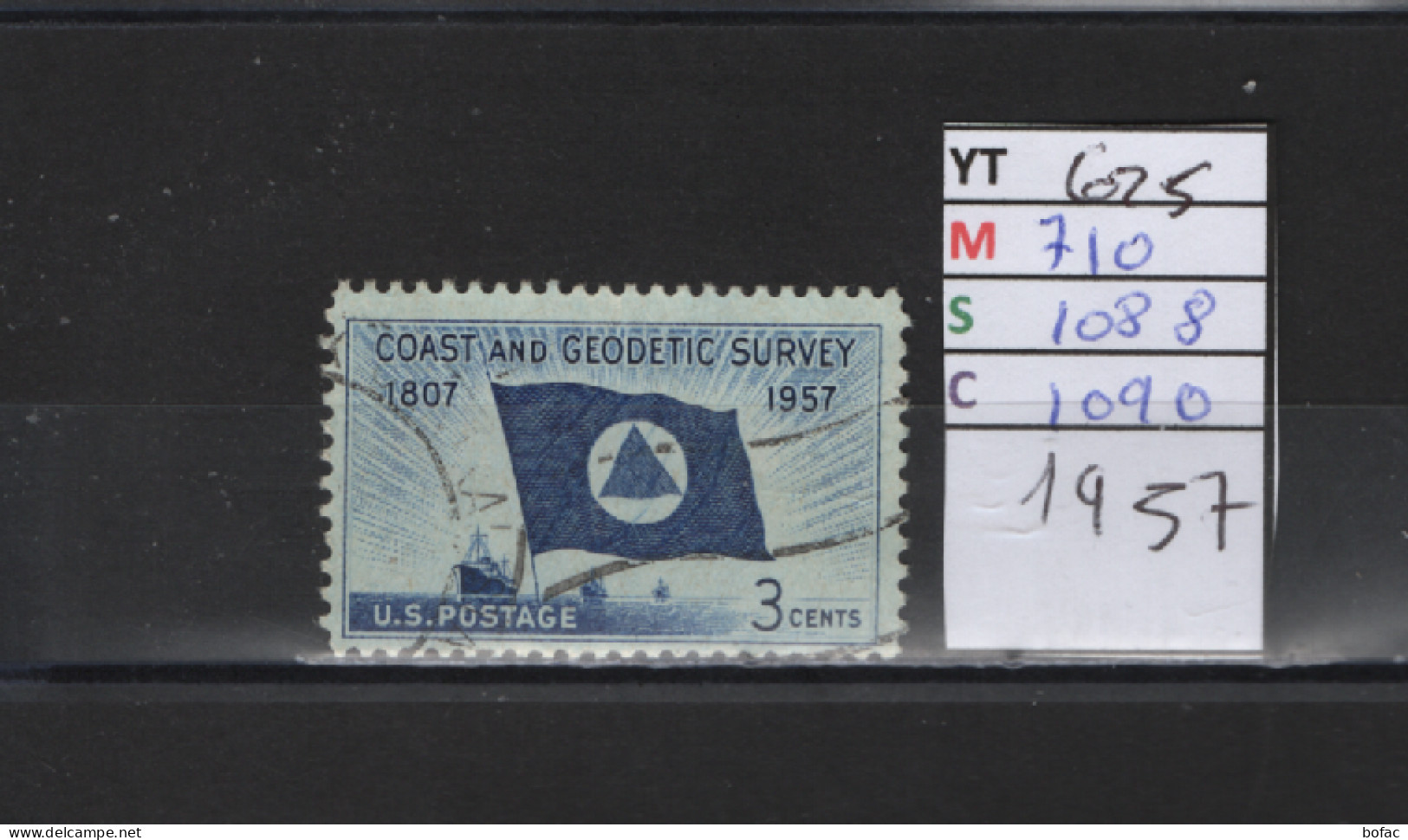 PRIX FIXE Obl  625 YT MIC 710 SCO 1088 GIB 1090 Drapeau Du Service Topographique Coast And Géodetic S Etats Unis  58A/07 - Used Stamps