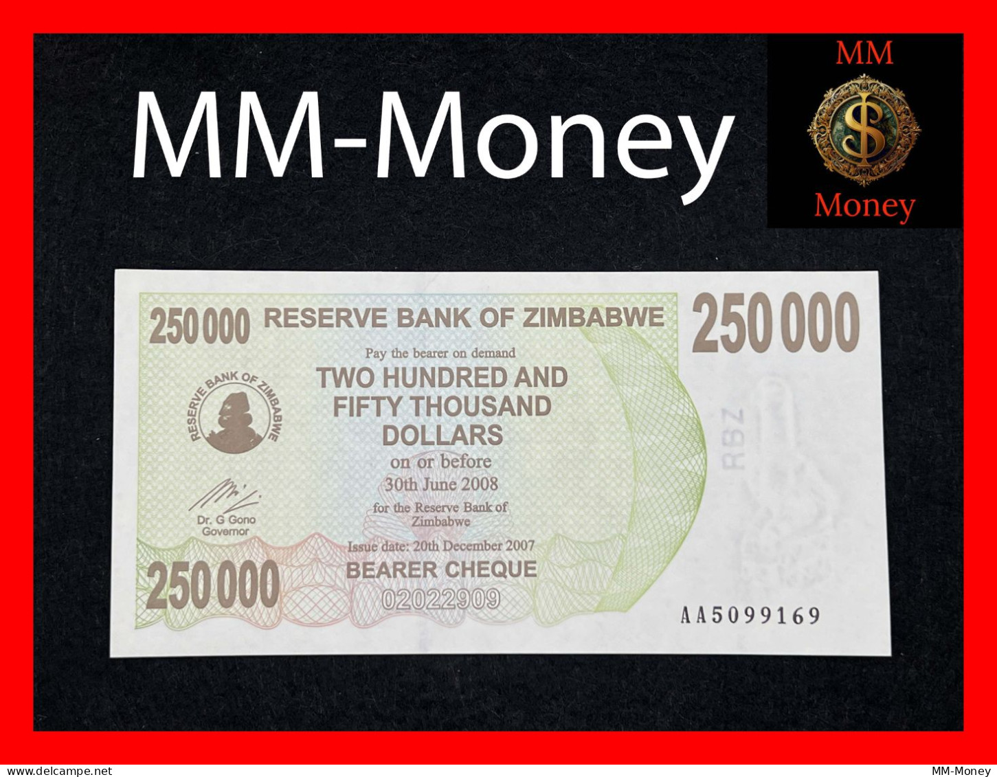 ZIMBABWE  250.000  250000 $   20.12.2007  P.  50  *scarce*     UNC - Zimbabwe