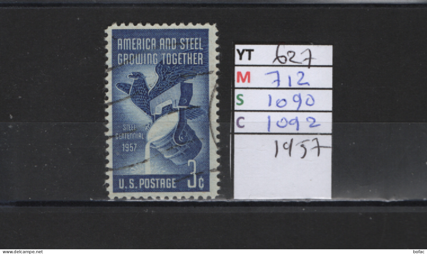 PRIX FIXE Obl  627 YT 712 MIC 1090 SCO 1092 GIB Industrie Sidérurgique Creuset 1957 S Etats Unis  58A/07 - Used Stamps