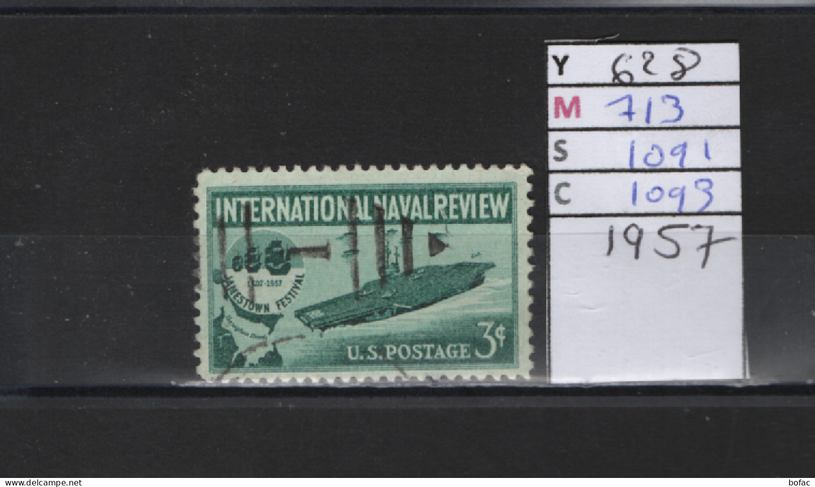 PRIX FIXE Obl  628 YT 713 MIC 1091 SCO 1093 GIB  International Naval Review 1957 S Etats Unis  58A/07 - Gebraucht