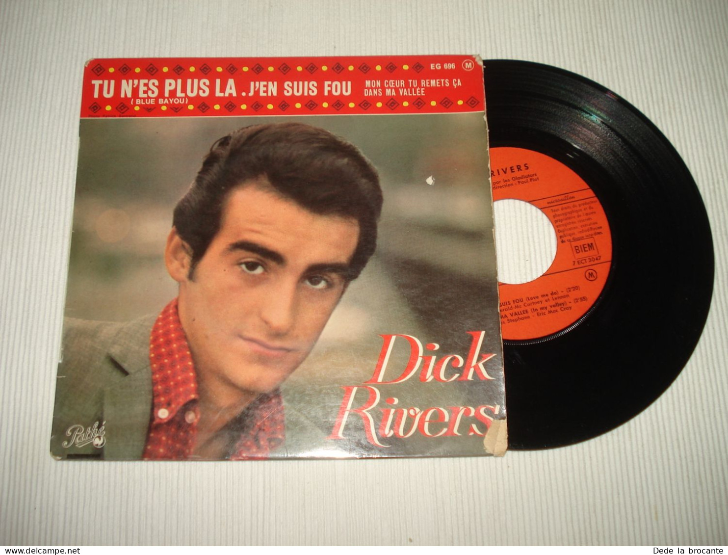 B13 / Dick Rivers – Tu N'es Plus Là - EP -  Pathé – EG 696 - Fr 1963  VG+/VG+ - Special Formats