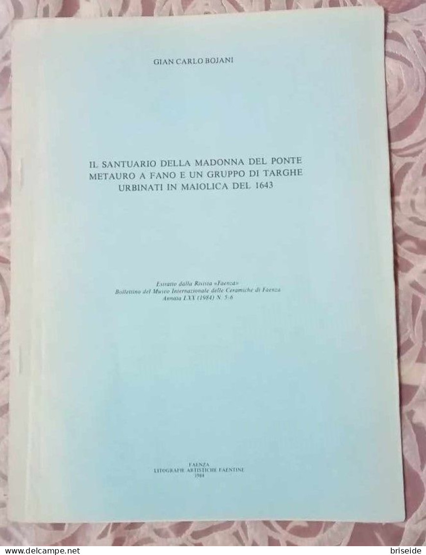 N.2 LIBRETTI PORCELLANA COZZI SANT. MADONNA DEL PONTE METAURO FANO DALLA RIVISTA FAENZA BOLLETTINO MUSEO DELLE CERAMICHE - Arte, Architettura