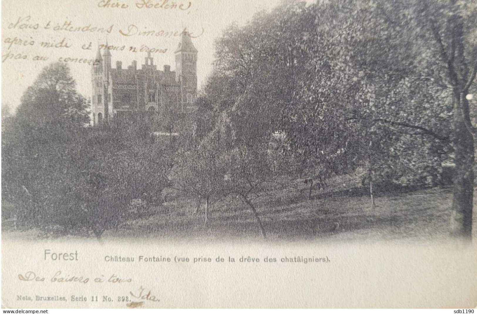 Forest - Château Fontaine, Vue Prise De La Drève Des Chatâigniers (Nels, Bruxelles, Série 11 No. 393), Circulée 190? - Forest - Vorst