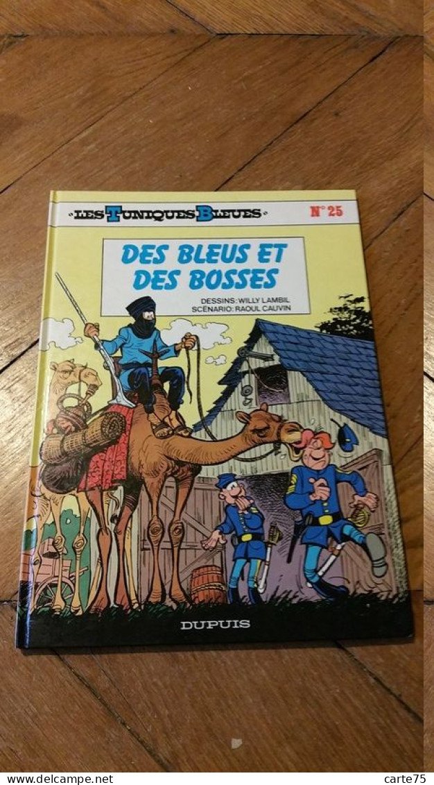 Edition originale Les Tuniques bleues 25 26 27 28 Des bleus et des bosses L'Or du Québec Les Bleus de la Balle Bull Run