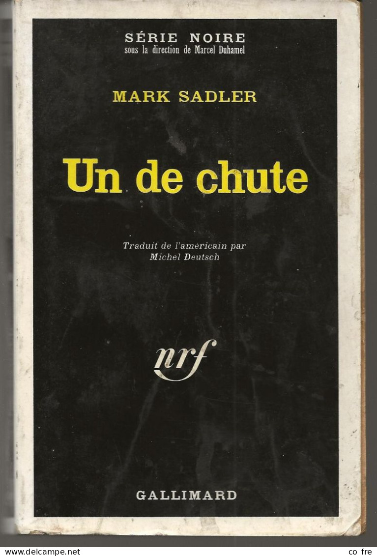 SÉRIE NOIRE, N°1386: "Un De Chute" Mark Sadler, 1ère édition Française 1970 (voir Description) - Série Noire