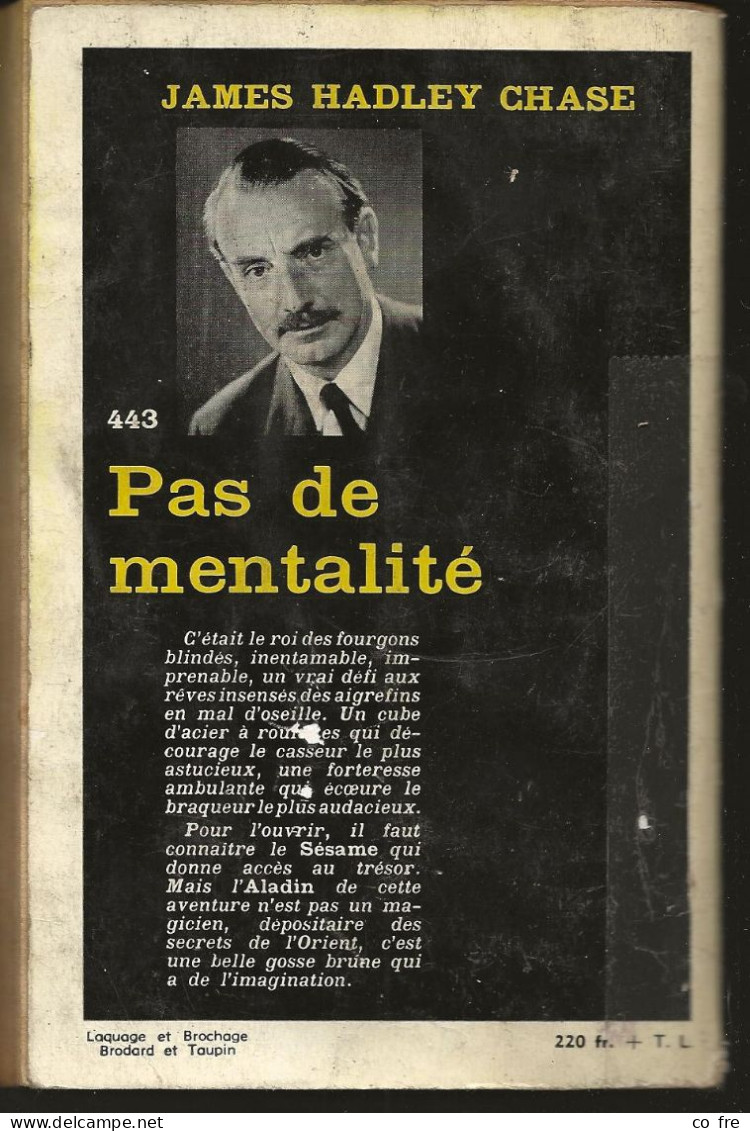 SÉRIE NOIRE, N°443: "Pas De Mentalité" James Hadley Chase, 1ère édition Française 1958 (voir Description) - Série Noire