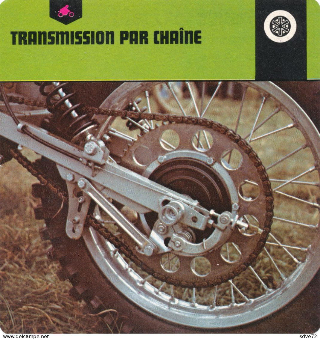 FICHE MOTO - TRANSMISSION PAR CHAINE - RENDEMENT OPTIMAL ET POIDS MINIMAL - Motor Bikes