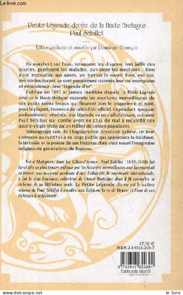 Petite Légende Dorée De La Haute-Bretagne - Collection Bibliothèque Celte. - Sébillot Paul - 2005 - Bretagne