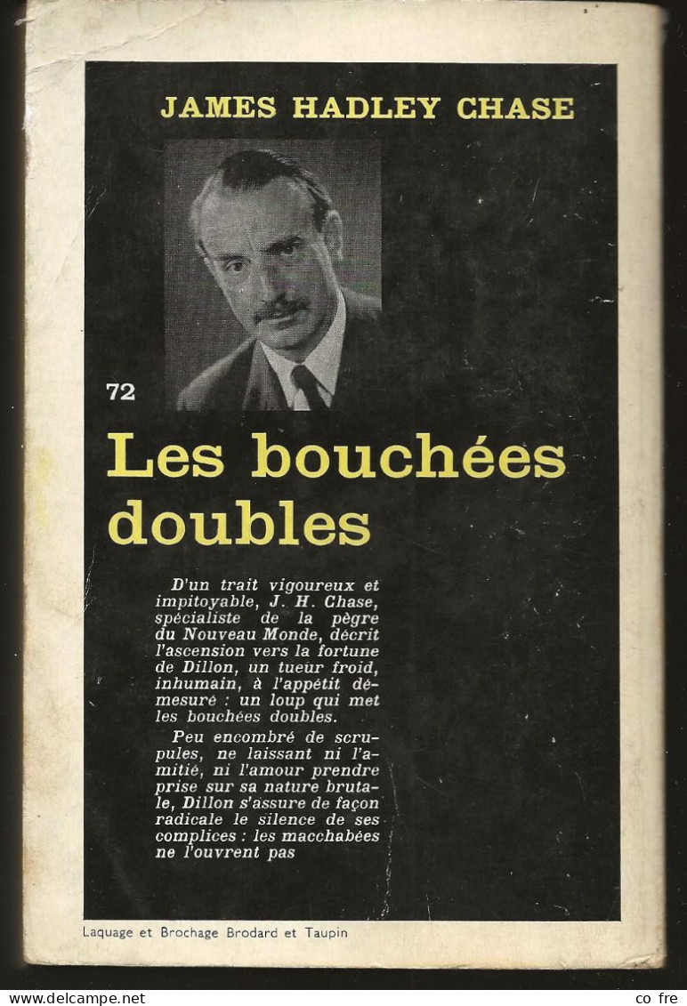 SÉRIE NOIRE, N°72: "Les Bouchées Doubles" James Hadley Chase,  (voir Description) - Série Noire