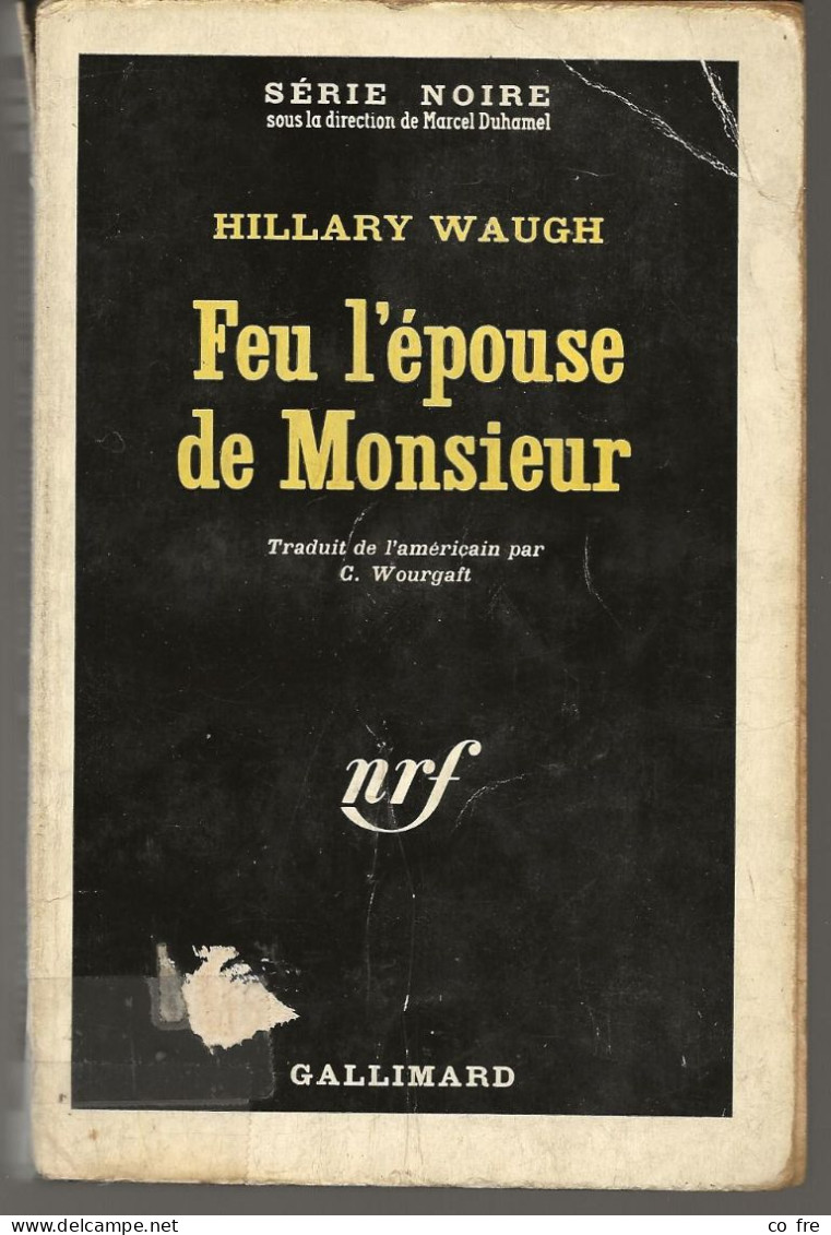 SÉRIE NOIRE N°748 "Feu L'épouse De Monsieur" De Hillary Waugh, 1ère édition Française 1962 (voir Description) - Série Noire