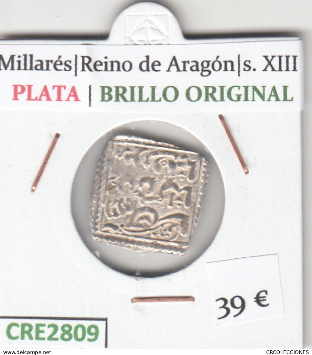 CRE2809 MONEDA MILLARES REINO DE ARAGON S. XIII PLATA - Otros & Sin Clasificación