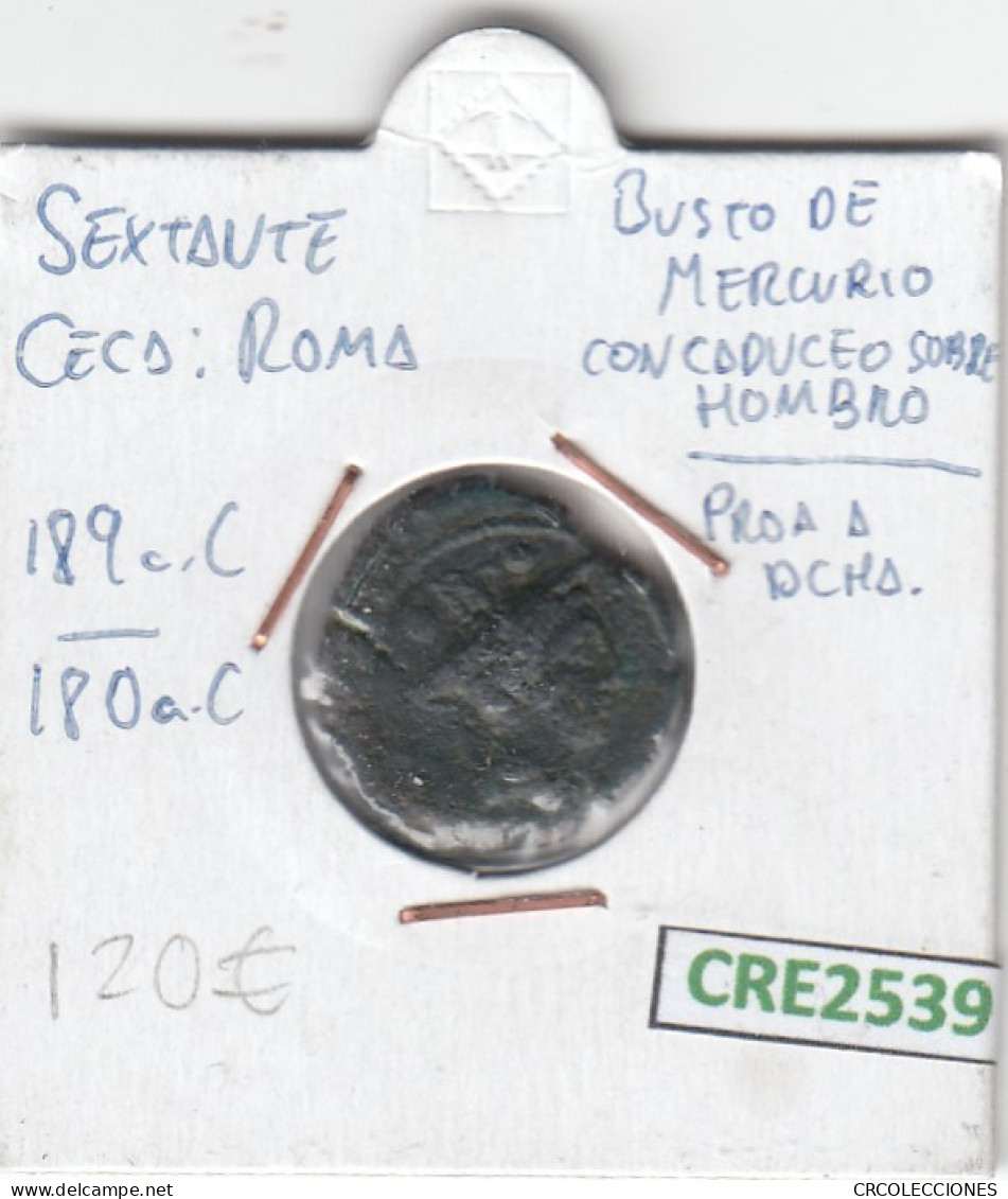 MONEDA ROMANA SEXTANTE ROMA MERCURIO PROA 189-180 AC - Republiek (280 BC Tot 27 BC)
