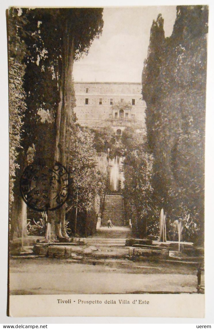 LAZIO ROMA TIVOLI PROSPETTO DELLA VILLA D'ESTE Formato Piccolo Viaggiata Nel 1925 Condizioni Buone - Tivoli
