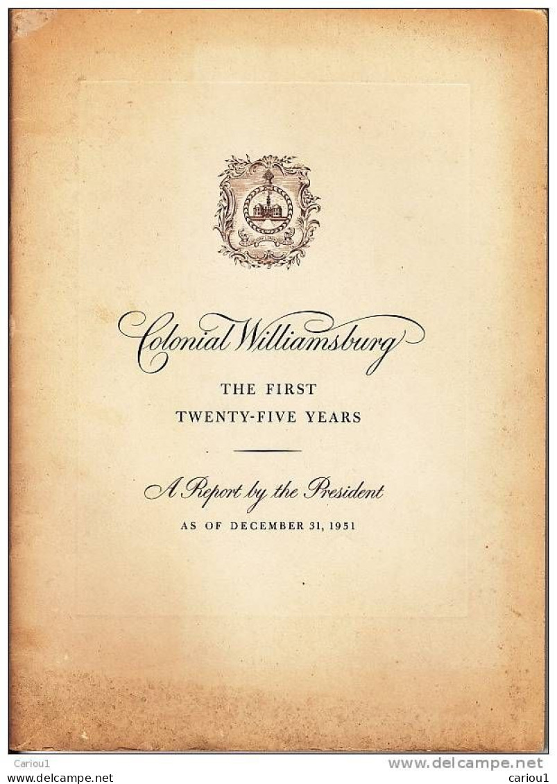 C1 USA - COLONIAL WILLIAMSBURG The First 25 Years 1952  PORT INCLUS  France - 1950-Heute