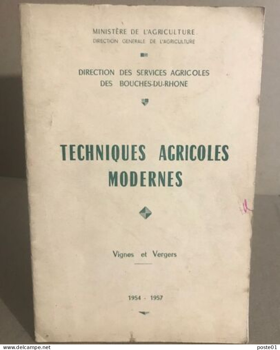 Techniques Agricoles Modernes / Vignes Et Vergers - Encyclopedieën