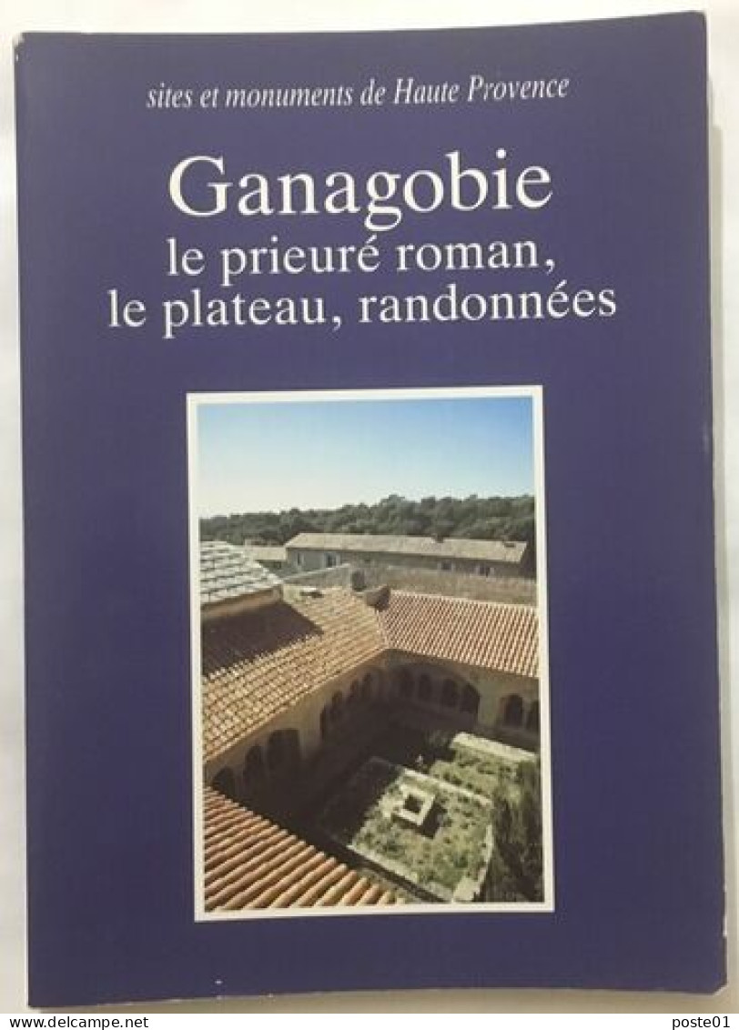 Ganagobie : Le Prieuré Roman Le Plateau Randonnées - Non Classificati