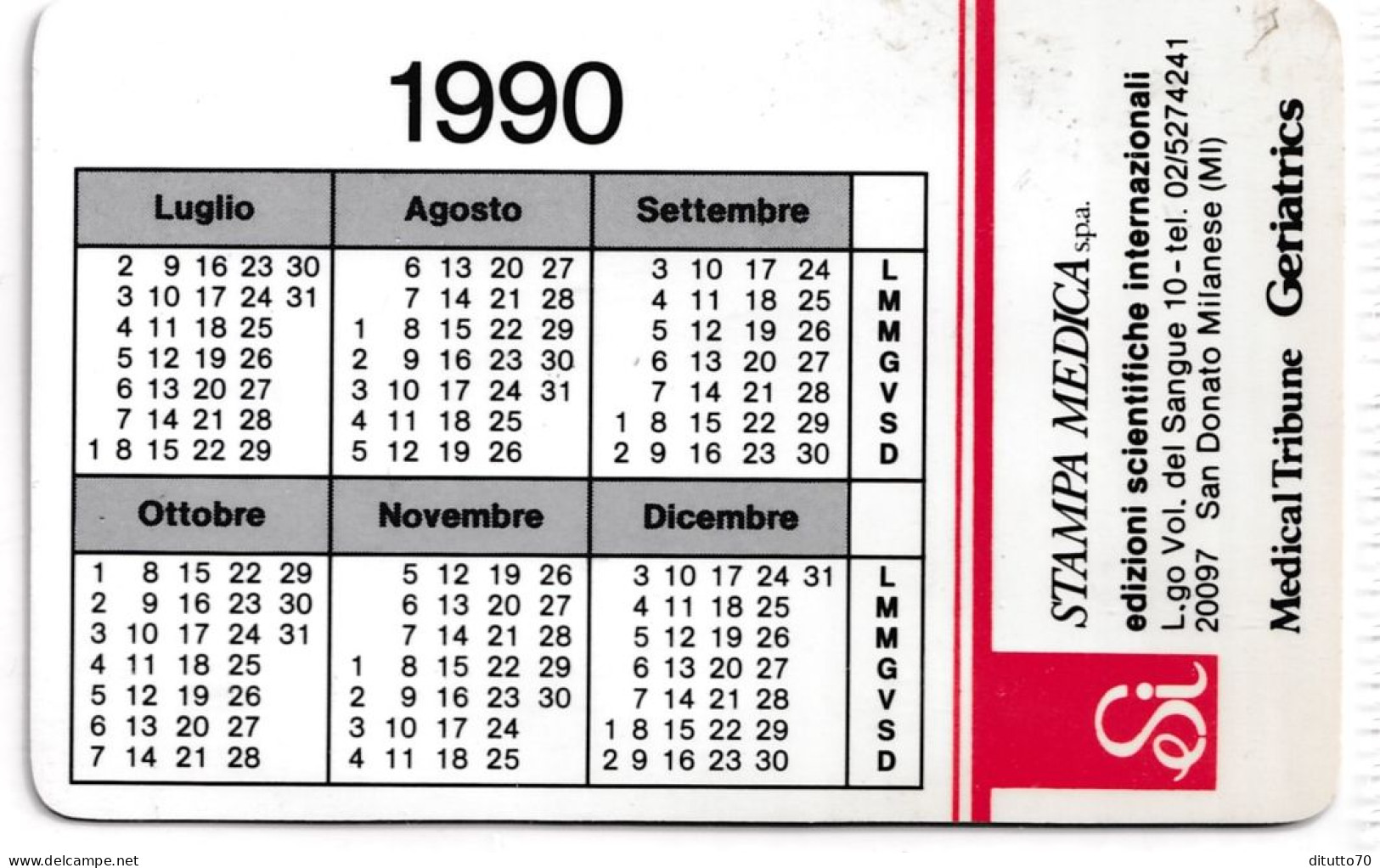 Calendarietto - Stampa Medica - Edizione Scientifica Internazionale - San Donato Milanese - Anno 1990 - Petit Format : 1981-90