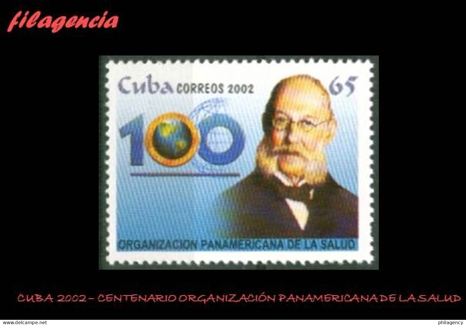 CUBA MINT. 2002-24 CENTENARIO DE LA ORGANIZACIÓN PANAMERICANA DE LA SALUD - Nuevos