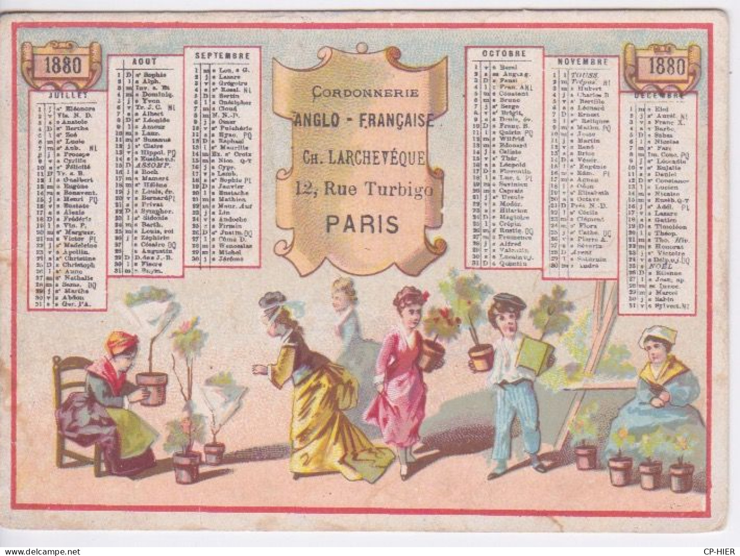 CALENDRIER - 1880 - CORDONNERIE ANGLO - FRANÇAISE - LARCHEVEQUE 12 RUE TURBIGO PARIS - CHAUSSURES FEMME HOMME - Petit Format : ...-1900