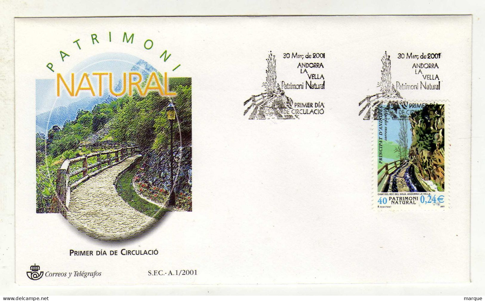 Enveloppe 1er Jour ANDORRE PRINCIPAT D'ANDORRA Oblitération ANDORRA LA VELLA 30/03/2001 - Used Stamps