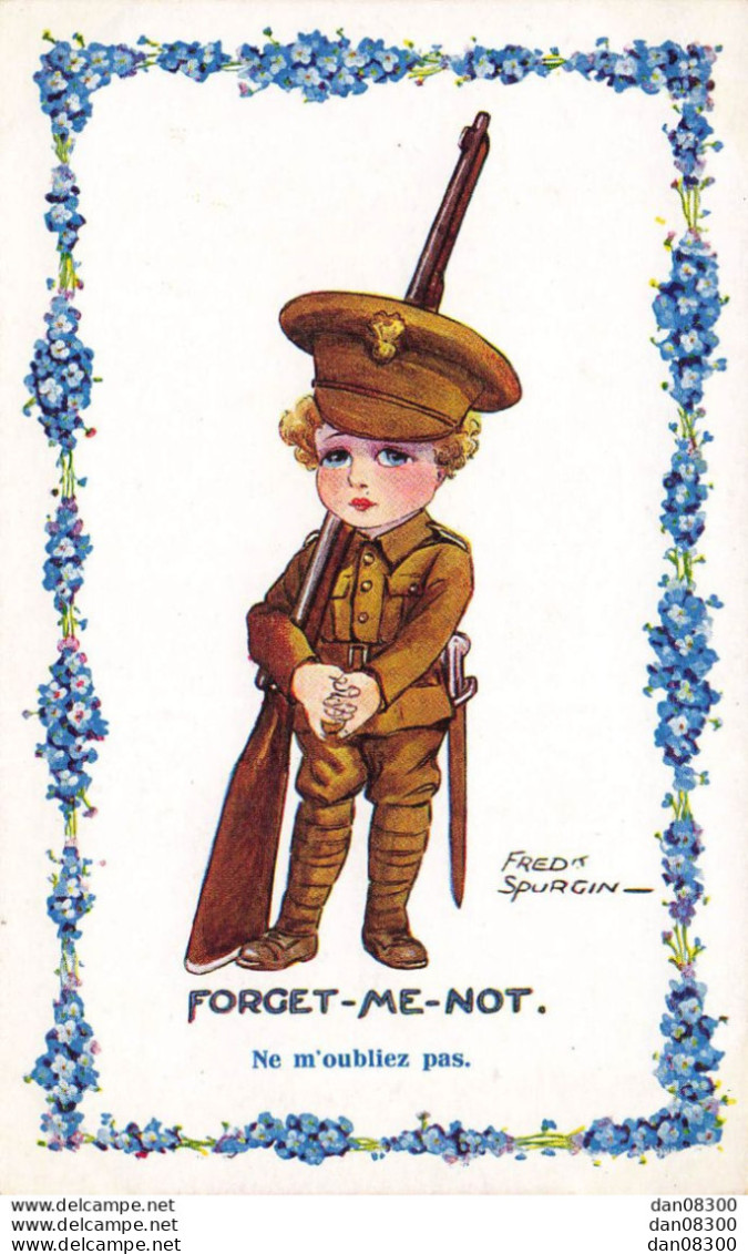 NE M'OUBLIEZ PAS  FORGET ME NOT  ILLUSTRATION SPURGIN - Spurgin, Fred