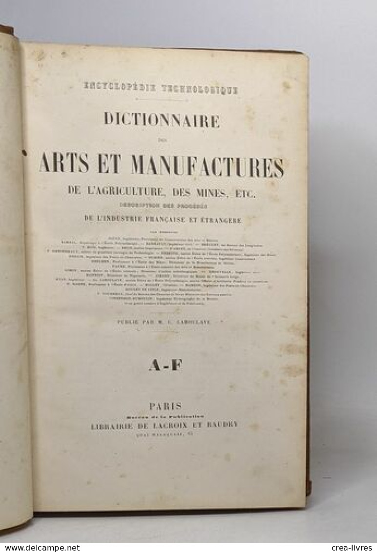 Dictionnaire Des Arts Et Manufactures De L'agriculture Des Mines Etc - Tome Premier A-F / Tome Second G-Z - Dictionnaires