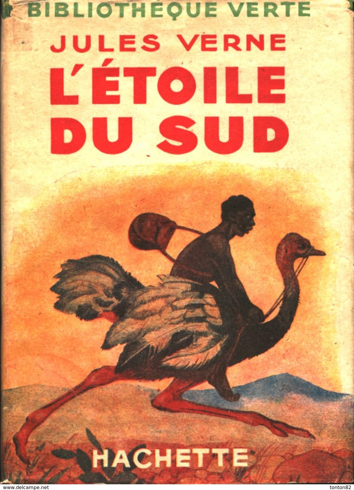 Jules Verne - L'étoile Du Sud - ( 1944 ) - Bibliotheque Verte