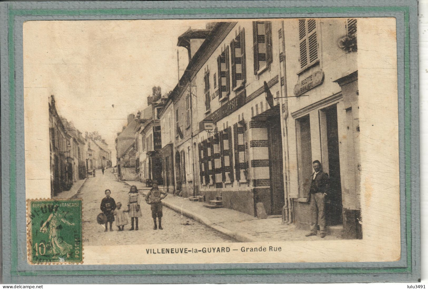 CPA - VILLENEUVE-la-GUYARD (89) - Aspect De La Grande Rue Et De L'Hôtel De La Poste En 1922 - Villeneuve-la-Guyard