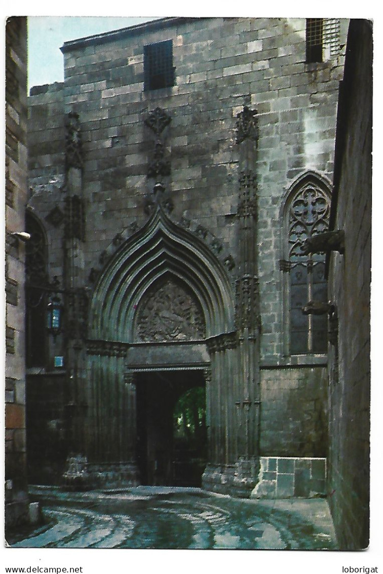 BARRIO GOTICO, , PUERTA DE LA PIEDAD / GOTHIC SUBURB, CATHEDRAL, PIETY'S DOOR.- BARCELONA.- ( CATALUÑA ) - Heilige Stätte