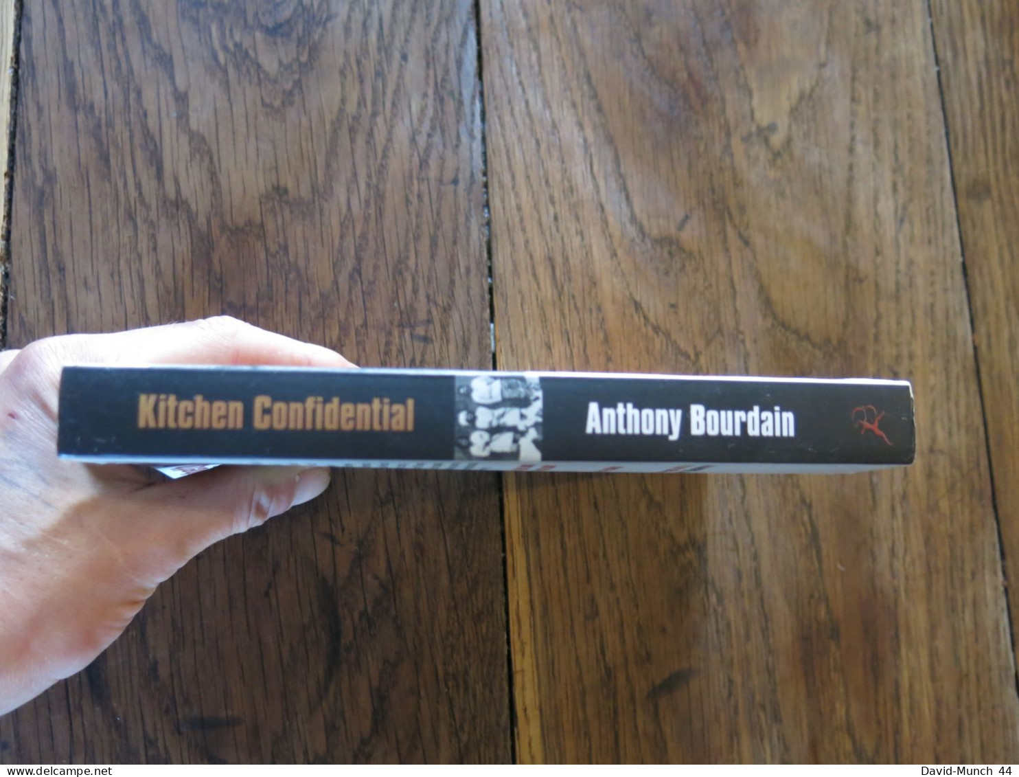 Kitchen Confidential, Adventures In The Culinary Underbelly De Anthony Bourdain. Bloomberg. Texte En Anglais. 2001 - Cucina Generale