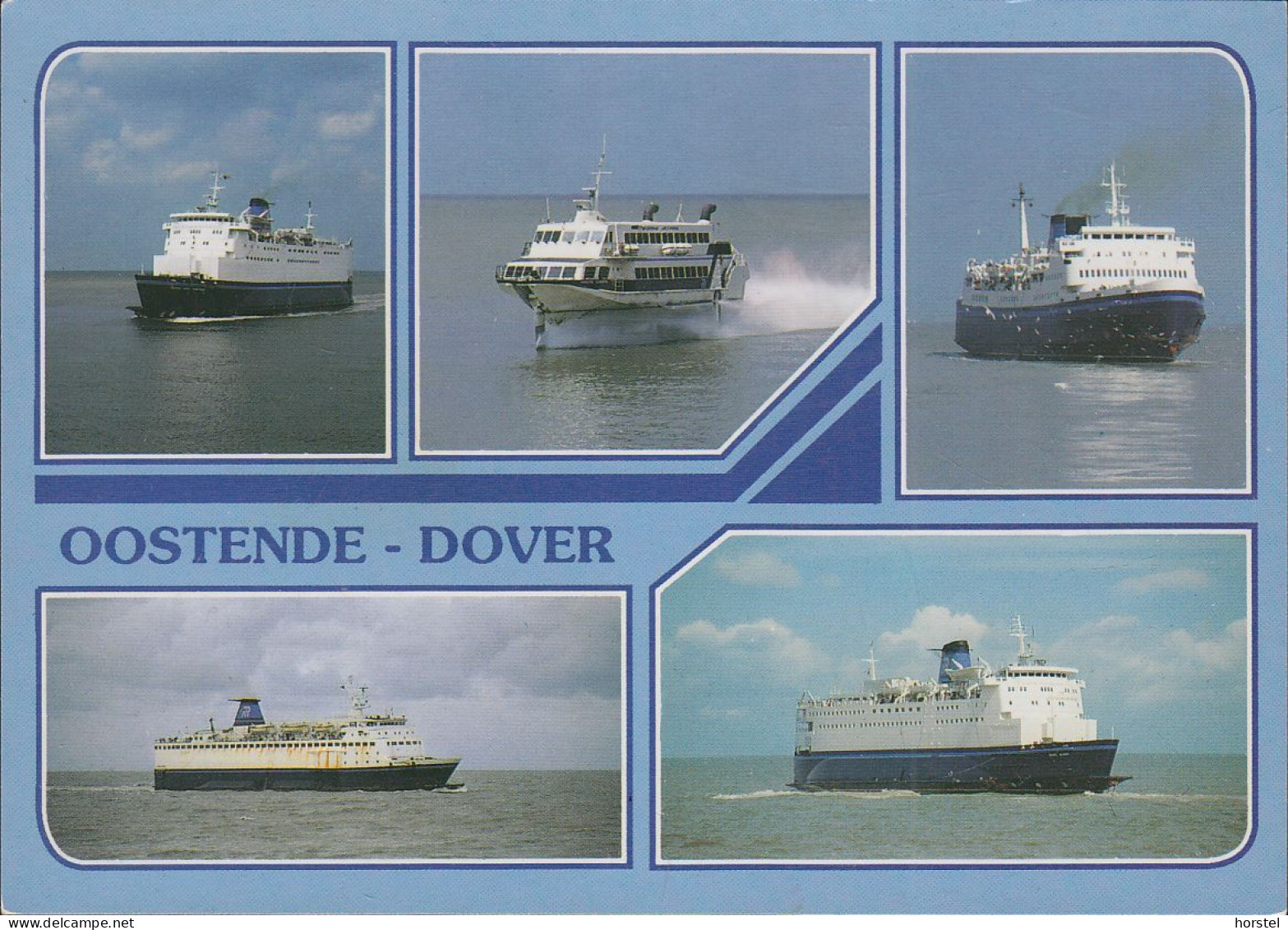 Belgien - 8400 Oostende - Dover - Cruise - Ferry - "Prins Albert" - Prinses "Stephanie" - Prinse "Laurent" - Oostende