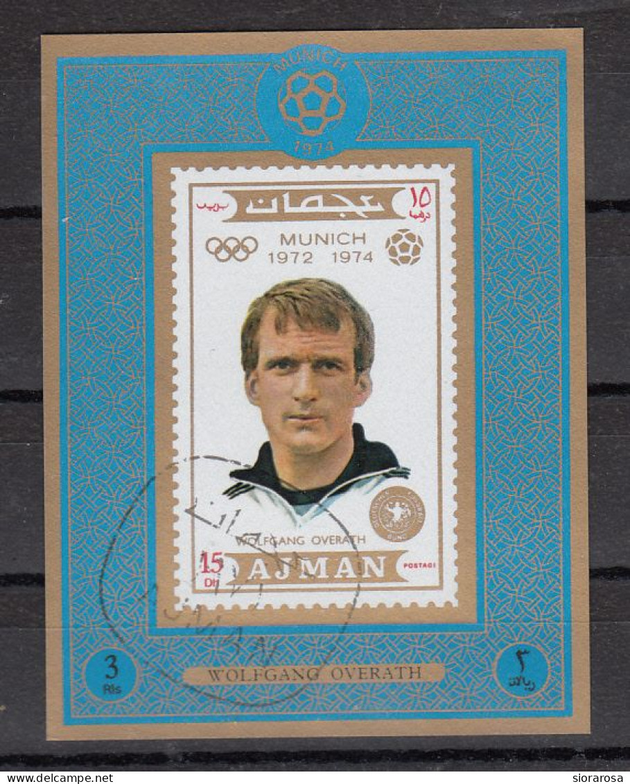 Ajman 1971 - Calcio Soccer Football - Wolfgang Overath (*1943) - Sheet Imperf. CTO - 1974 – Westdeutschland