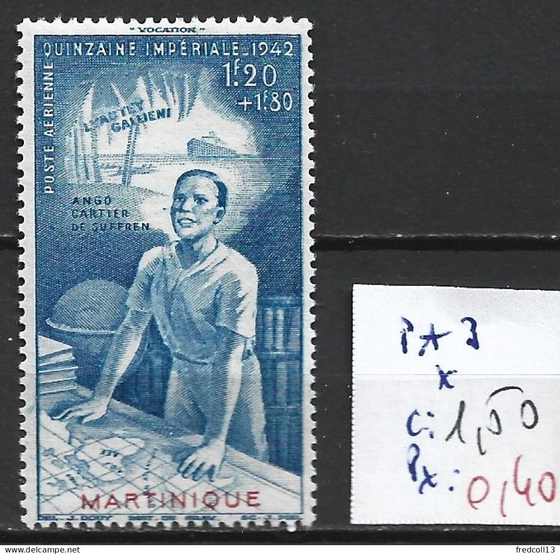 MARTINIQUE PA 3 * Côte 1.50 € - Poste Aérienne